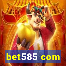 bet585 com